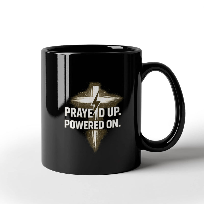 Coffee Mug - Prayed Up Powered On - Color